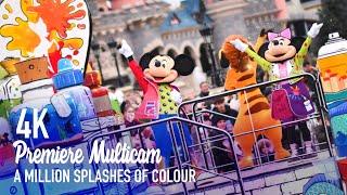 SHOW : A Million Splashes of Colour | Soft Opening Premiere Multicam | Disneyland Paris 2024