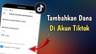 Cara Menambahkan Dana Di Akun Tiktok | Dana Sebagai Metode Pembayaran Di Tiktok