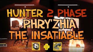 Solo 2 Phase Phry'zhia, The Insatiable on Hunter [Season of the Lost]