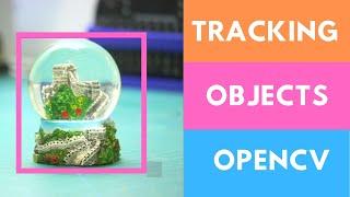 Tracking Objects | OpenCV Python Tutorials for Beginners 2020