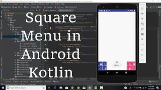 Square Menu in Android Kotlin