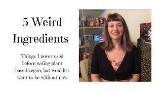 5 Weird Ingredients