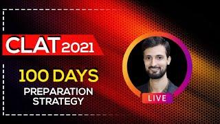 CLAT 2021:  100 Days Preparation Strategy