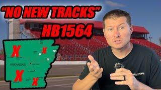 Arkansas is Working To End Racing. Full Explanation (HB1564)