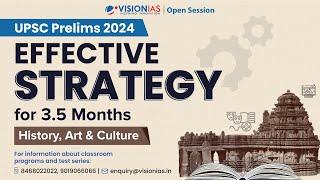 UPSC Prelims 2024 | Effective Strategy for 3.5 Months | History, Art & Culture