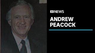 Former Liberal leader Andrew Peacock dies aged 82 | ABC News