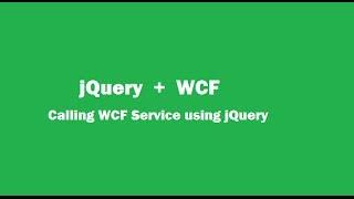 Calling WCF Service Using jQuery : Part 02