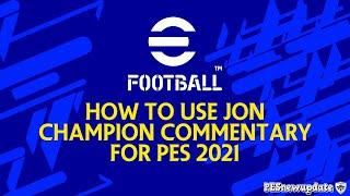 PES 2021 Jon Champion Commentary