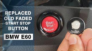 HOW TO CHANGE START STOP BUTTON E60 5 SERIES