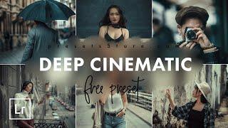 DEEP CINEMATIC — Free Lightroom Presets | Tutorial | DNG | Cinematic Photo Editing