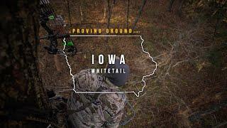 2020 Proving Ground // Iowa Whitetail with Lee Lakosky