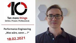 SEQIS: Ten more things | Performance Engineering - 18.02.21