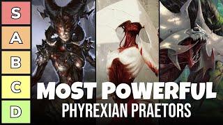 The Most Powerful Phyrexian Praetors | Power Tier List | EDH | MTG | Magic: the Gathering