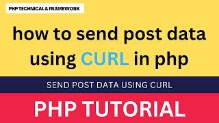 how to send post data using curl in php || php curl post array