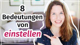 Was bedeutet "einstellen"? Deutscher Wortschatz für Fortgeschrittene