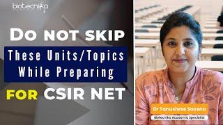 Important CSIR NET Topics & UNITS You Must Not Skip | Full Topic List