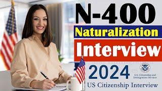 N-400 Naturalization Interview & Test 2025 US Citizenship Interview [Actual Experience]