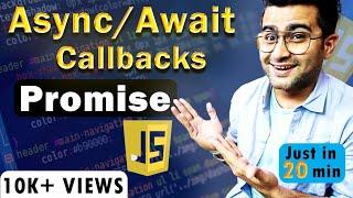 Async/Await, Promises, Callbacks - Async JavaScript Crash Course ( in One Video in Hindi ) 