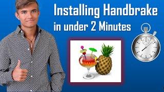 Installing Handbrake in under 2 Minutes on a Window based computer including the .NET Framework.