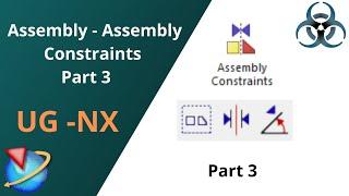 Unigraphics NX-Assembly Tutorials || Assembly Constraints Part 3 || How to assemble components in UG