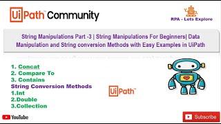 String Manipulation Part -3| String Manipulations, Conversion For Beginners With  Examples UIPath