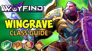 Wayfinder Wingrave Class Guide - Everything You NEED to Know (All Skills Explained)