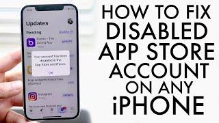 How To FIX App Store Account Disabled On iPhone! (2021)