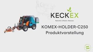 KECKEX - KOMEX-HOLDER-C250 Produktvorstellung