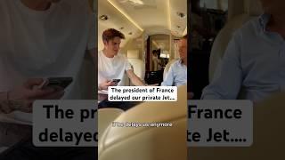 He delayed my jet ?!! #macron #private #privatejet #billionairelifestyle #richkids