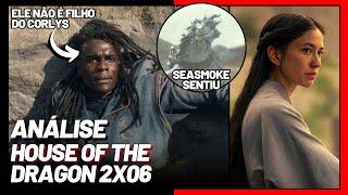 SEASMOKE ESCOLHEU ADDAM | House of The Dragon 2x06 | Análise COMPLETA | O golpe de mestre da Mysaria