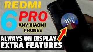 Enable Always On Display on Any Xiaomi Device Redmi 6 pro | Enable Always On Display Android!