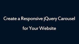 How to create a responsive jQuery carousel for your website