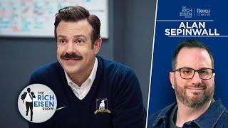 Rolling Stone’s Alan Sepinwall Would Be “Shocked” If ‘Ted Lasso’ Actually Ends | The Rich Eisen Show