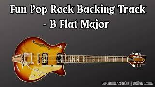 Fun Pop Rock - Guitar Backing Track - B Flat - 114.5 BPM