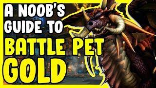 A Noob's Guide To Battle Pet Gold Making In WoW BFA 8.3 - Gold Farming Guide