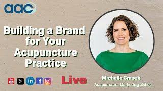 Building a Brand for Your Acupuncture Practice