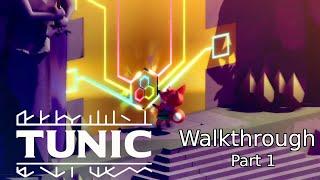 Tunic. Walkthrough Part 1.