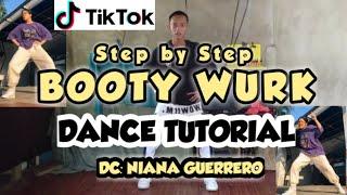 BOOTY WURK TIKTOK DANCE TUTORIAL DC: NIANA GUERRERO | Mil Bert Dave