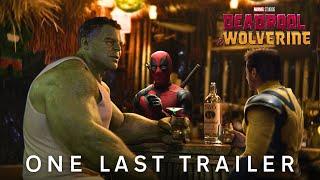 Deadpool & Wolverine | One Last Trailer