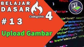 13 Tutorial Codeigniter 4 - Cara Upload File Gambar Codeigniter 4