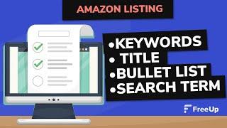 How to Optimize Your Amazon Listings in 2022 [Amazon Algorithm, SEO, and Keywords]