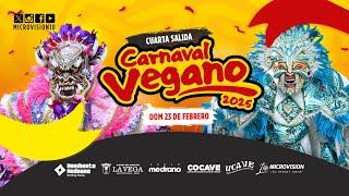 CARNAVAL VEGANO 2025 | CUARTA SALIDA (23-02-2025)