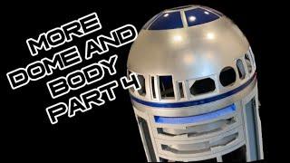 More R2D2 Dome and Body Part 4