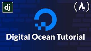 Digital Ocean Tutorial – Deploy Django and Other Frameworks