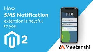 Magento 2 SMS Notification by Meetanshi