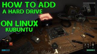 How to Add a Hard Drive on Linux Kubuntu for Steam Library Storage