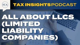 All About LLCs - Tax Insights Podcast