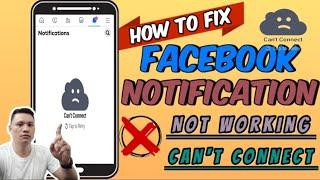 PAANO AYUSIN ANG FACEBOOK NOTIFICATIONS NOT WORKING OR CAN'T CONNECT? | HOW TO FIX NOTIFICATION.