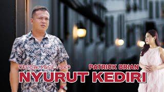 NYURUT KEDIRI - PATRICK BRIAN (OFFICIAL MV)