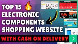 Electronic Components Websites With Cash On Delievery ! | Top Websites With C.O.D